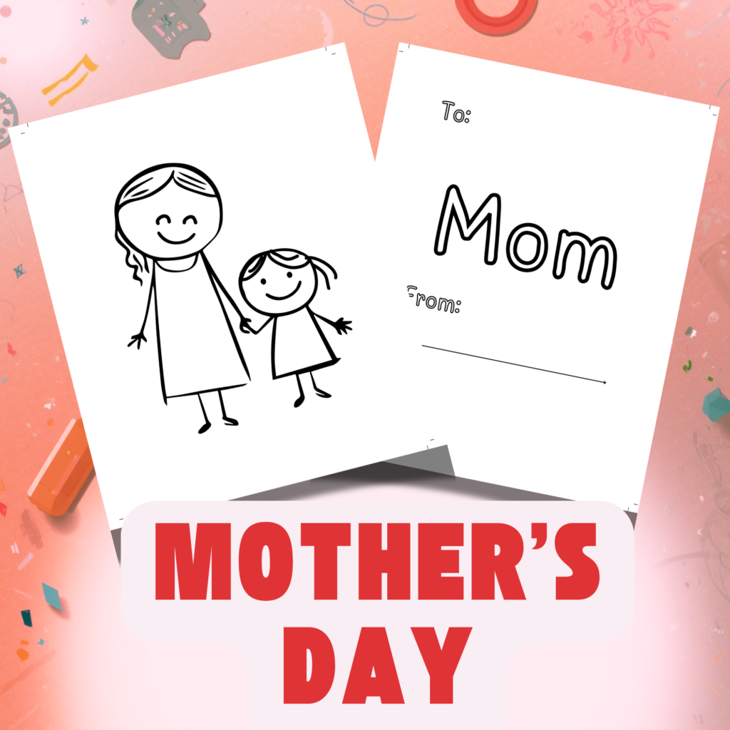 Mother’s Day printable worksheet for kids with coloring page and “To Mom” card – preschool activity PDF