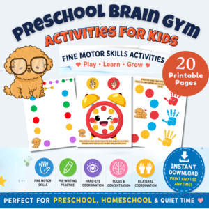 Printable preschool brain gym activities for kids ages 3-6 with fine motor skills and hand-eye coordination worksheets